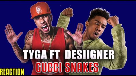 i dont fuck with no snakes thats gucci|Tyga .